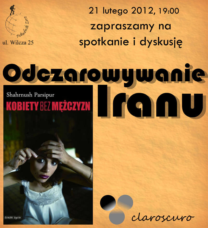 Odczarowywanie Iranu, 2012-02-21